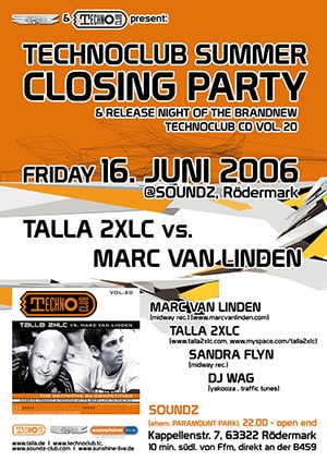 Technoclub Summer Closing Party: Talla 2XLC, Marc van Linden @ Soundz, Rödermark [Thumbnail]