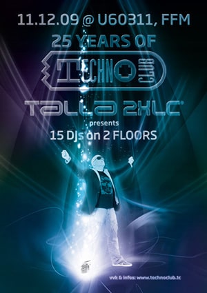 25 Years of Technoclub: Talla 2XLC @ U60311, Frankfurt am Main [Thumbnail]