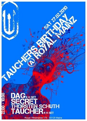 Tauchers Birthday: Taucher, DJ Dag @ Royal, Mainz [Thumbnail]