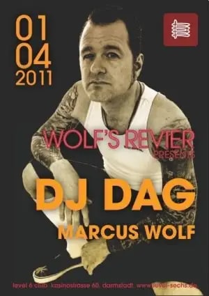 Wolf's Revier: DJ Dag @ Level 6, Darmstadt [Thumbnail]