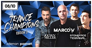 Trance Champions 3: Marco V, Stoneface & Terminal, Jochen Miller @ X-Demon, Posen [Poznań] [Thumbnail]