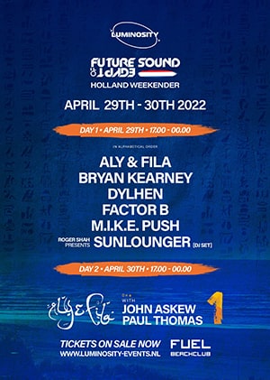 Future Sound of Egypt Holland Weekend @ Beachclub Fuel, Bloemendaal aan Zee [Thumbnail]