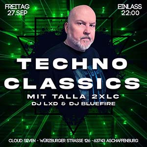 Techno Classics: Talla 2XLC @ Cloud Seven, Aschaffenburg [Thumbnail]