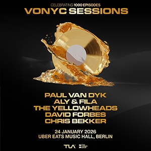 1000 Episodes Vonyc Sessions @ Uber Eats Music Hall, Berlin [Thumbnail]