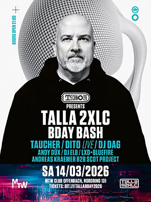 Talla 2XLC Birthday Bash @ MTW Club, Offenbach am Main [Thumbnail]