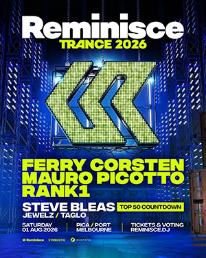 Reminisce Trance 2026 @ PICA, Melbourne [Thumbnail]