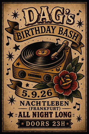 DJ Dag's Birthday Bash @ Nachtleben, Frankfurt am Main [Thumbnail]