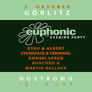 Euphonic Evening Party @ Nostromo, Görlitz [Thumbnail]
