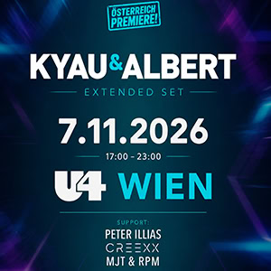 Kyau & Albert @ U4, Wien [Thumbnail]